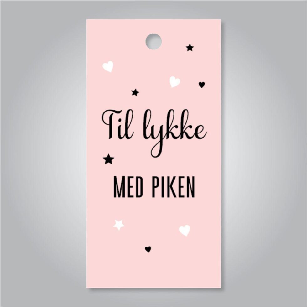 Tag til gave - Til lykke med piken