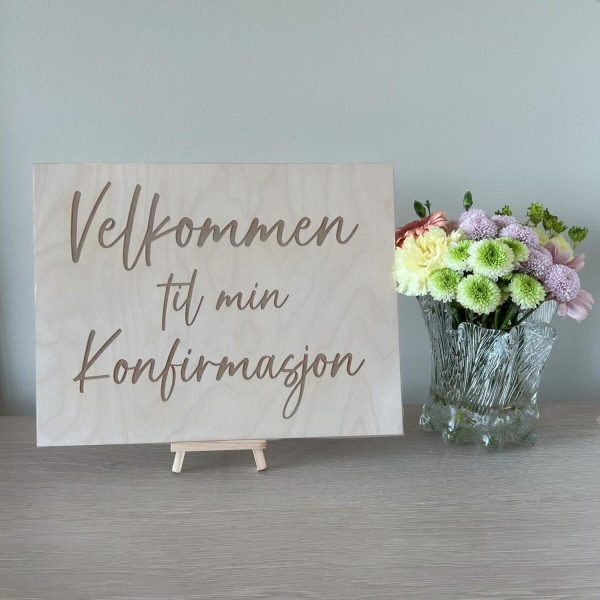 Velkomstskilt, treverk - Velkommen til min konfirmasjon
