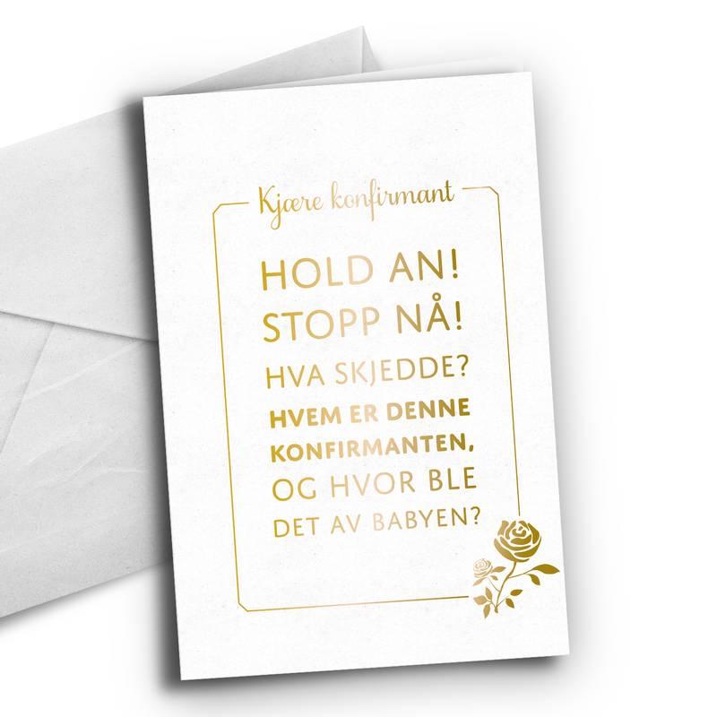 Kort konfirmant - Hold an, stopp nå