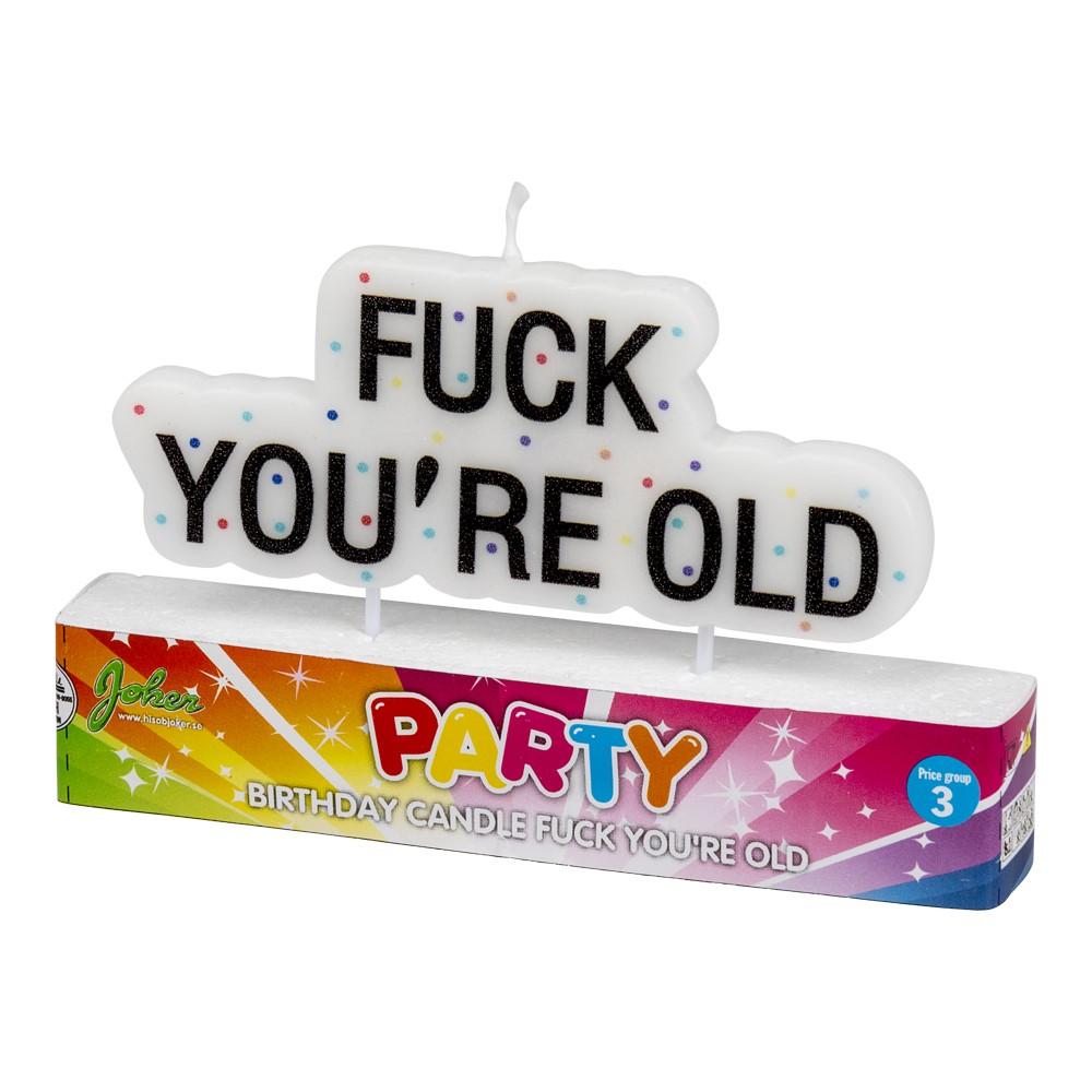 Kakelys - Fuck you're old