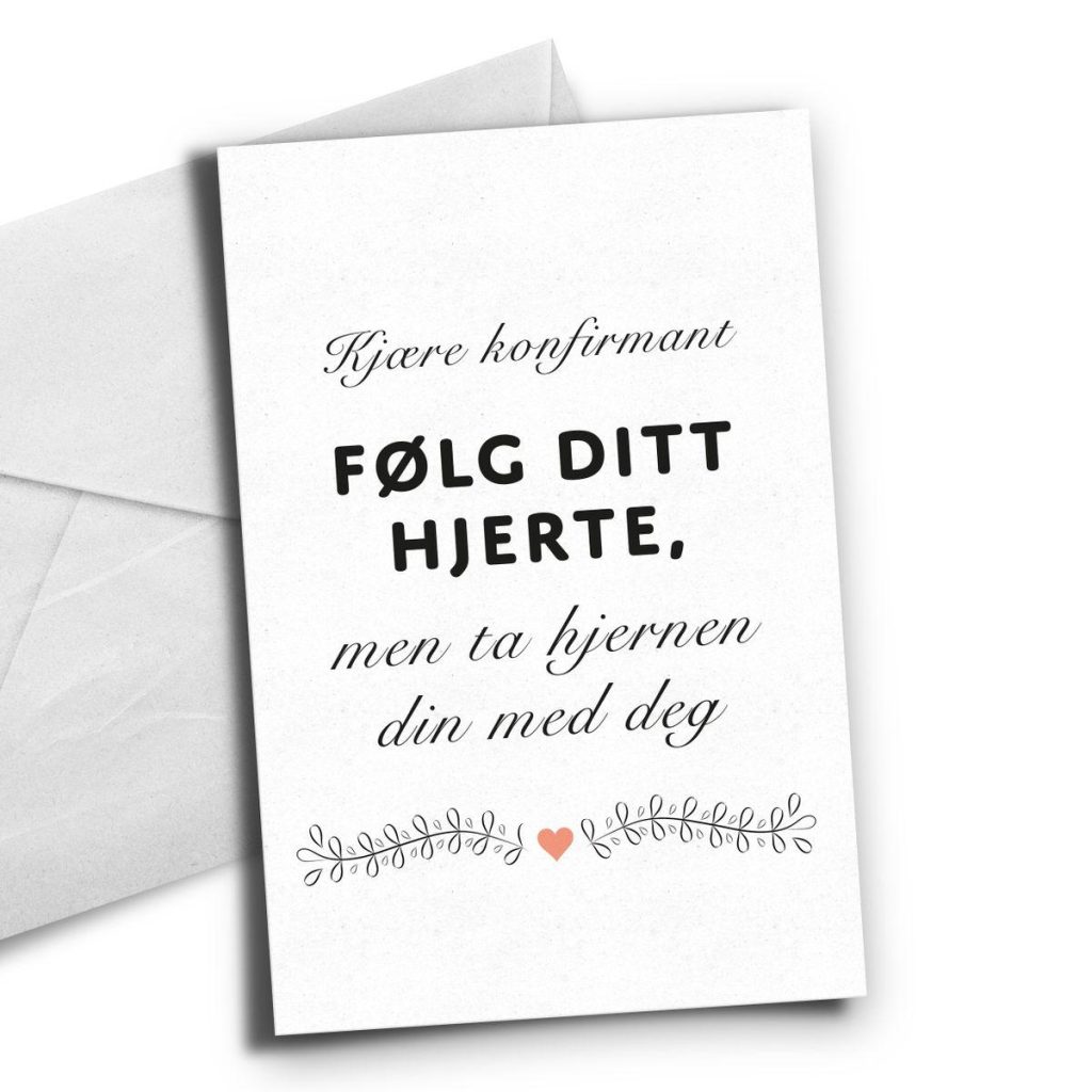 Kort, konfirmant - Følg ditt hjerte