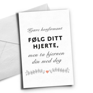 Kort, konfirmant - Følg ditt hjerte